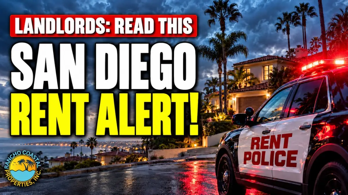 SAN DIEGO LANDLORDS: Before You Raise the Rent, Read This.